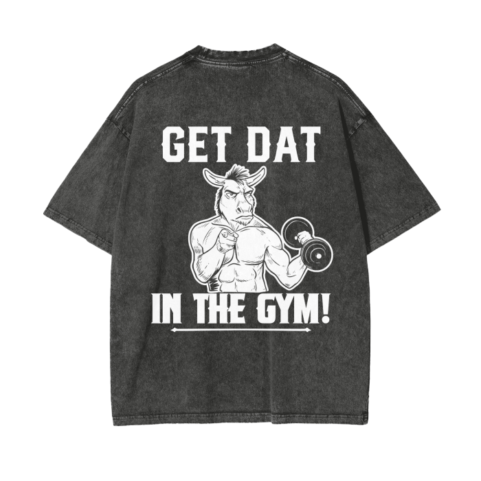 "Get Dat 'Ass' In The Gym" Acid Wash Oversize T-Shirt